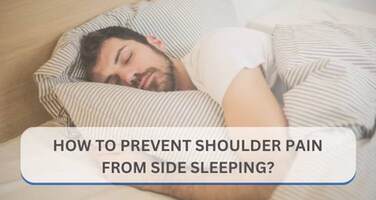 How to Prevent Shoulder Pain from Sleeping on Your Side?