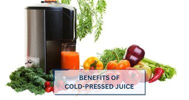 Benefits of Cold-Pressed Juice: Nutritional, Physical & Mental